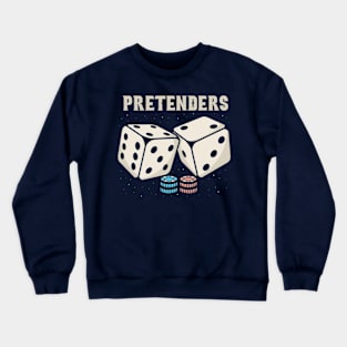 pretenders Dice Crewneck Sweatshirt